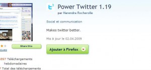 Power Twitter : Un plugin pour Firefox qui améliore Twitter.