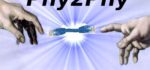 Phy2Phy : Clonez votre univers…