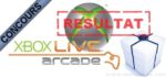 Résultat du concours XBox Live Arcade.