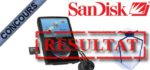 Résultat du concours Lecteurs Multimédia Sandisk Fuze