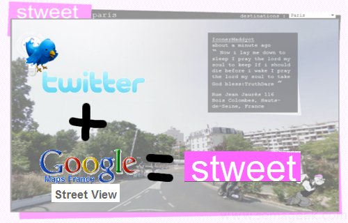 Stweet : Quand Google Street View rencontre Twitter.